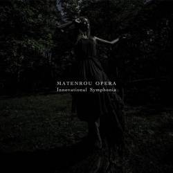Matenrou Opera : Innovational Symphonia